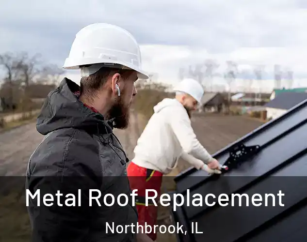  Metal Roof Replacement Northbrook, IL