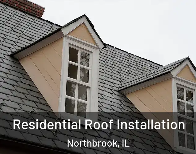  Residential Roof Installation Northbrook, IL