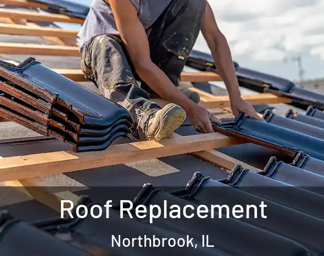  Roof Replacement Northbrook, IL