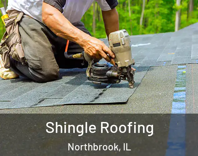  Shingle Roofing Northbrook, IL