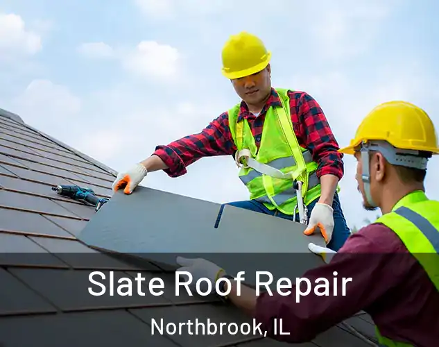  Slate Roof Repair Northbrook, IL