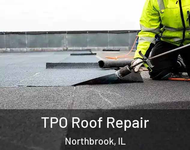  TPO Roof Repair Northbrook, IL